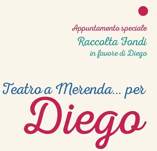 Teatro a Merenda... per Diego