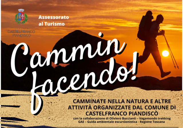 "Cammin Facendo", da luglio a settembre le escursioni a Castelfranco Piandiscò